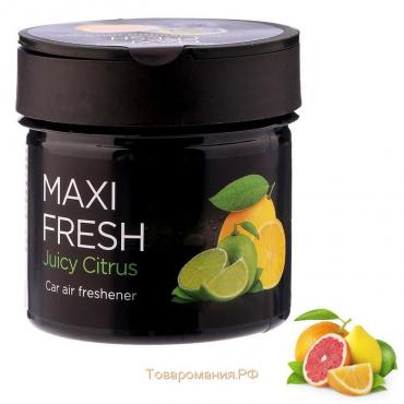 Ароматизатор MAXI FRESH банка 100 гр. «СОЧНЫЙ ЦИТРУС»